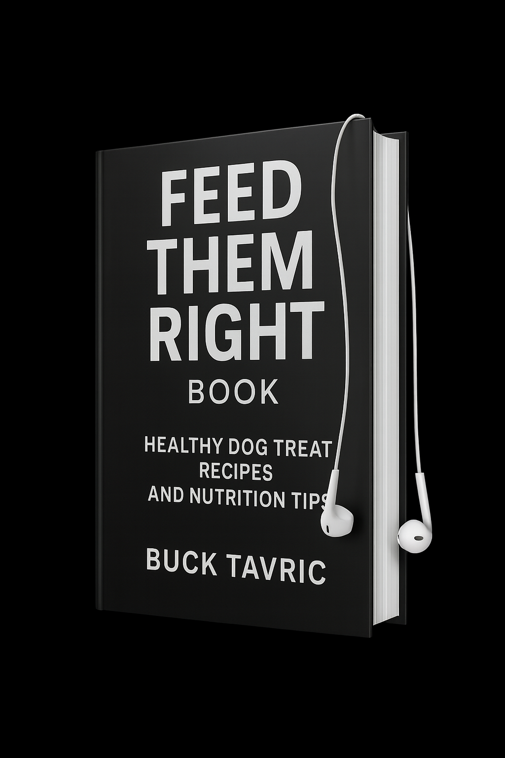 Feed Them Right Book by Buck Tavric Audiobook